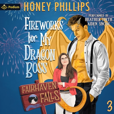 Fireworks for My Dragon Boss – omslag til lydbogen af Honey Phillips