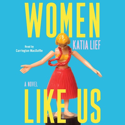 Women Like Us – omslag til lydbogen af Katia Lief