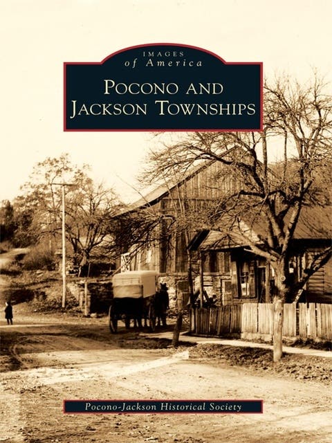Pocono and Jackson Townships – omslag til lydbogen af Pocono Jackson Historical Society