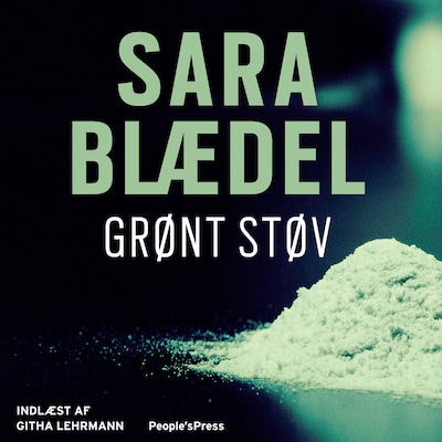 Grønt støv – omslag til lydbogen af Sara Blædel