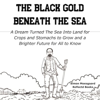 The Black Gold Beneath The Sea – omslag til lydbogen af Simon Moesgaard