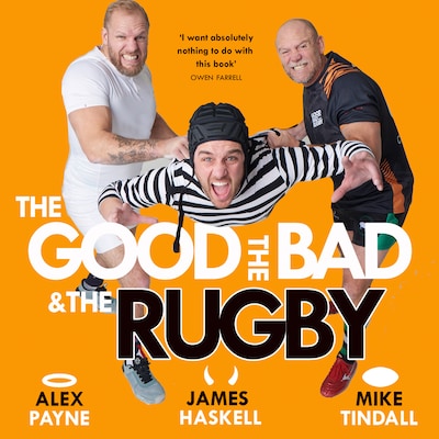 The Good, The Bad & The Rugby – Unleashed
