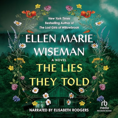 The Lies They Told – omslag til lydbogen af Ellen Marie Wiseman