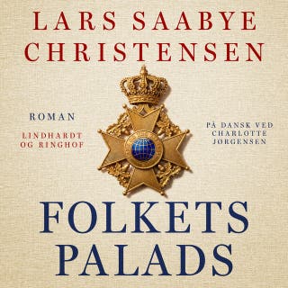 Folkets Palads – omslag til lydbogen af Lars Saabye Christensen