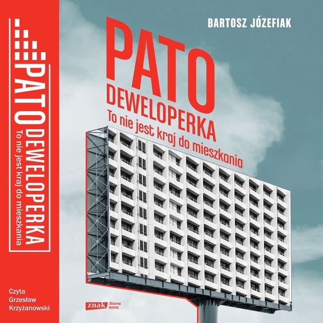 Patodeweloperka. To nie jest kraj do mieszkania