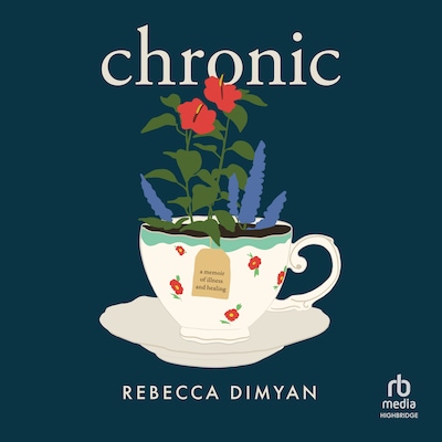 Chronic – omslag til lydbogen af Rebecca Dimyan