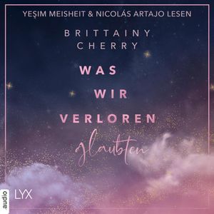 Was wir verloren glaubten – okładka audiobooka, autor Brittainy Cherry