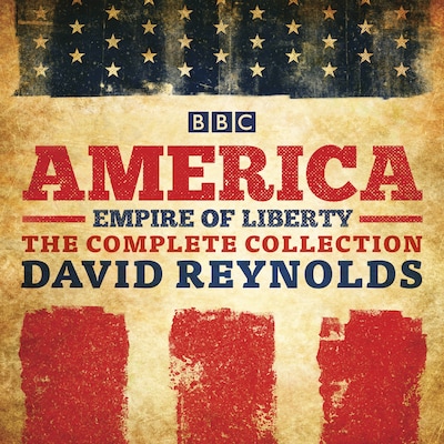 America: Empire of Liberty – omslag til lydbogen af David Reynolds