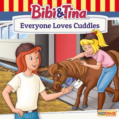 Bibi and Tina, Everyone Loves Cuddles – okładka audiobooka, autor Ulf Tiehm