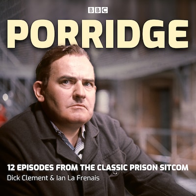 Porridge – omslag til lydbogen af Dick Clement, Ian La Frenais