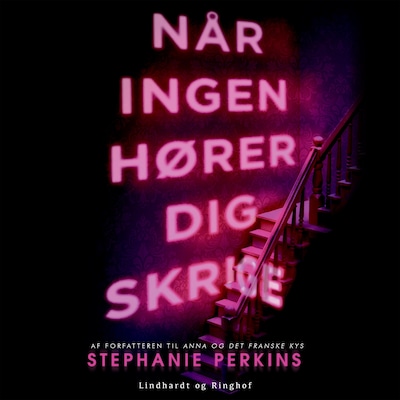 Når ingen hører dig skrige – omslag til lydbogen af Stephanie Perkins