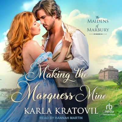 Making the Marquess Mine – omslag til lydbogen af Karla Kratovil