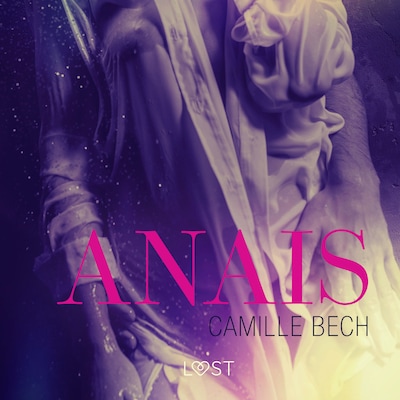 Anais - opowiadanie erotyczne – okładka audiobooka, autor Camille Bech