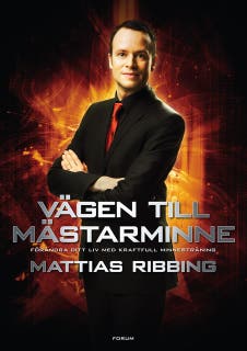 Vägen till mästarminne : förändra ditt liv med kraftfull minnesträning – omslag till ljudboken av Mattias Ribbing