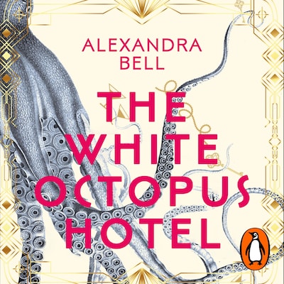The White Octopus Hotel – omslag til lydbogen af Alexandra Bell