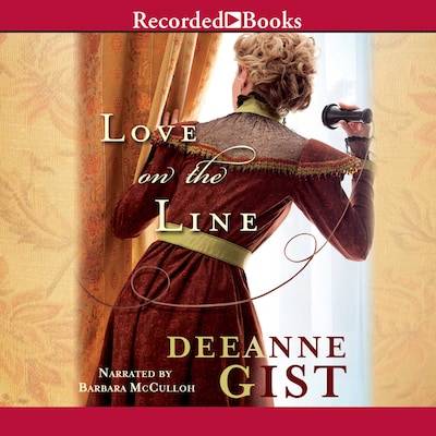 Love on the Line – omslag til lydbogen af Deeanne Gist