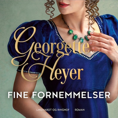 Fine fornemmelser – omslag til lydbogen af Georgette Heyer