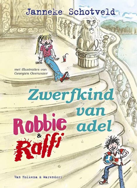 Robbie en Raffi - Zwerfkind van adel