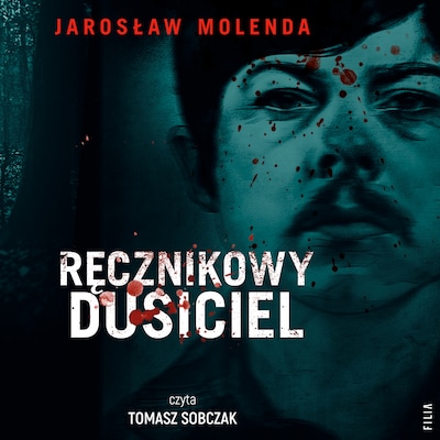 Ręcznikowy dusiciel – okładka audiobooka, autor Jarosław Molenda