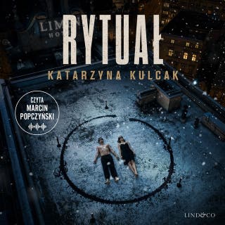 Rytuał. Komisarz Lara Barska (5) – okładka audiobooka, autor Katarzyna Kulcak