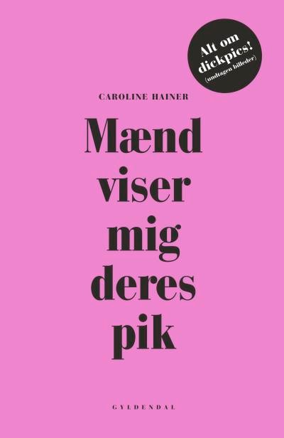 Mænd viser mig deres pik – omslag til lydbogen af Caroline Hainer