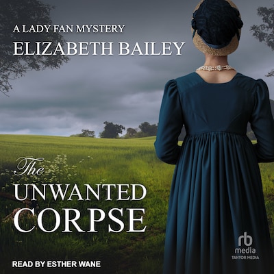 The Unwanted Corpse – omslag til lydbogen af Elizabeth Bailey
