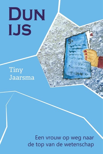 Dun ijs: Een vrouw op weg naar de top van de wetenschap – omslag van het luisterboek van Tiny Jaarsma