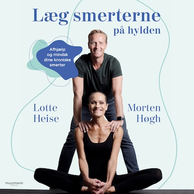 Læg smerterne på hylden – omslag til lydbogen af Lotte Heise, Morten Høgh