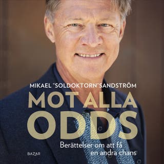 Mot alla odds : berättelser om att få en andra chans – omslag till ljudboken av Mikael Sandström