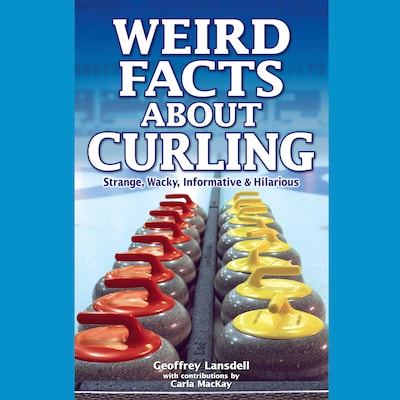 Weird Facts About Curling