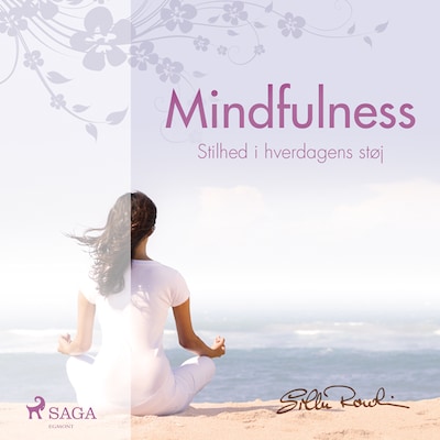 Mindfulness - stilhed i hverdagens støj – omslag til lydbogen af Silke Rowlin