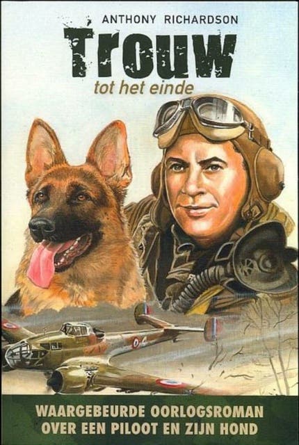 Trouw tot het einde: piloot en zijn hond