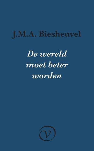 De wereld moet beter worden – omslag van het luisterboek van Maarten Biesheuvel