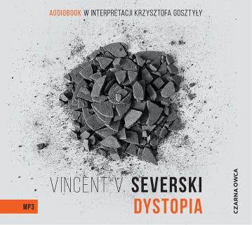 Dystopia – okładka audiobooka, autor Vincent V. Severski