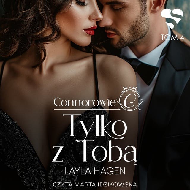 Tylko z tobą. Connorowie. Tom 4