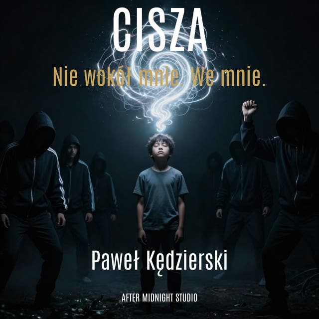 CISZA: Nie wokół mnie. We mnie.