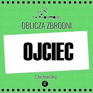 OJCIEC – okładka audiobooka, autor Jerzy Andrzej Masłowski