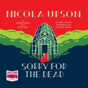 Sorry for the Dead – okładka audiobooka, autor Nicola Upson