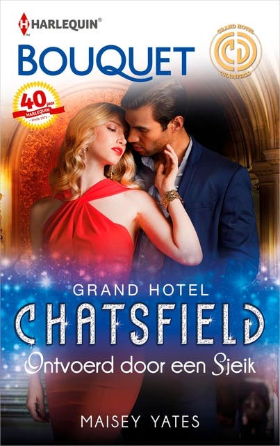 Ontvoerd door een sjeik: Grand hotel Chatsfield deel 9