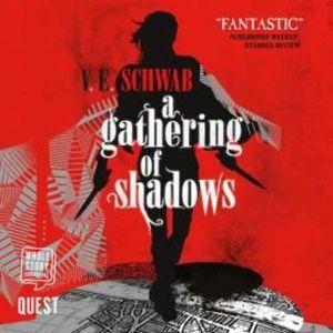 A Gathering of Shadows – okładka audiobooka, autor V.E. Schwab