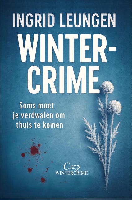 Wintercrime – omslag van het luisterboek van Ingrid Leungen