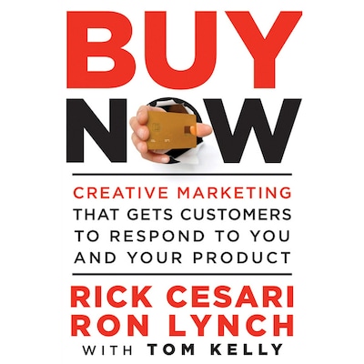 Buy Now – omslag til lydbogen af Rick Cesari, Tom Kelly, Ron Lynch
