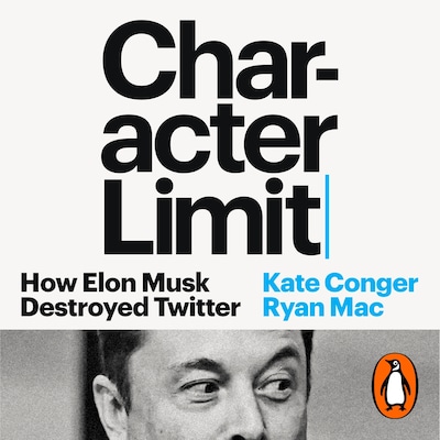 Character Limit – omslag til lydbogen af Kate Conger, Ryan Mac
