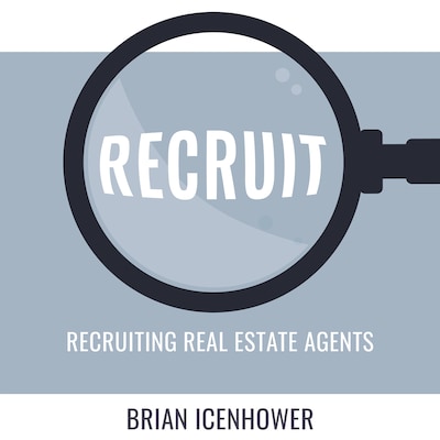 RECRUIT: Recruiting Real Estate Agents – omslag til lydbogen af Brian Icenhower