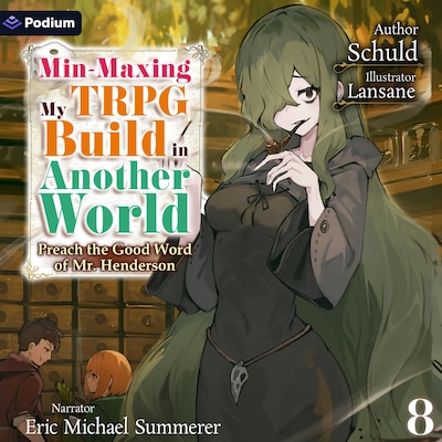 Min-Maxing My TRPG Build in Another World: Volume 8 – omslag til lydbogen af Schuld