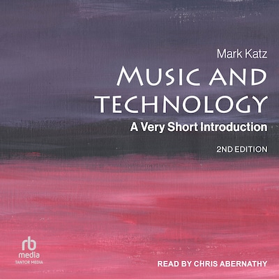 Music and Technology – omslag til lydbogen af Mark Katz