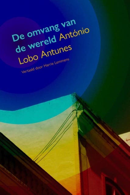 De omvang van de wereld – omslag van het luisterboek van António Lobo Antunes