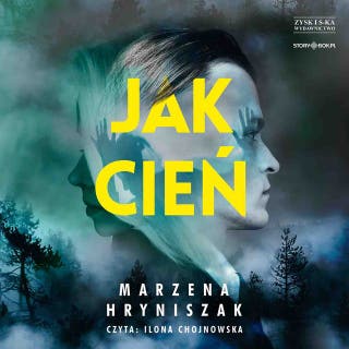 Jak cień – okładka audiobooka, autor Marzena Hryniszak