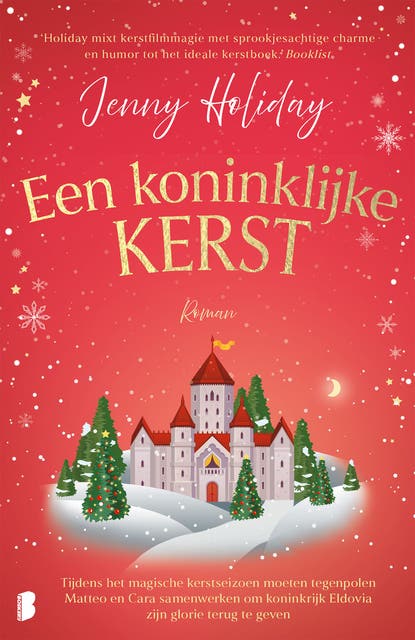 Een koninklijke kerst: Tijdens het magische kerstseizoen moeten tegenpolen Matteo en Cara samenwerken om koninkrijk Eldovia zijn glorie terug te geven