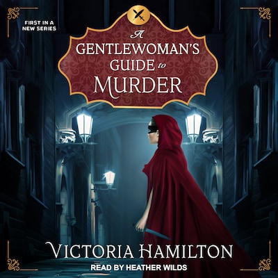 A Gentlewoman's Guide to Murder – omslag til lydbogen af Victoria Hamilton
